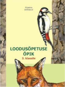 Loodusõpetus 3. klassile Loodusõpetus 3. klassile